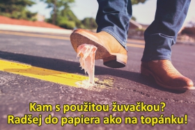 Patálie so žuvačkami